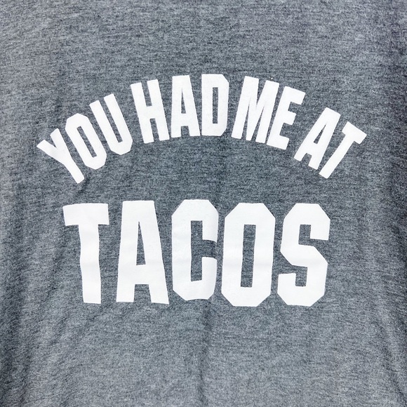 Bella Canvas “You had me at Tacos” Graphic Tee Sz XS - Picture 2 of 3